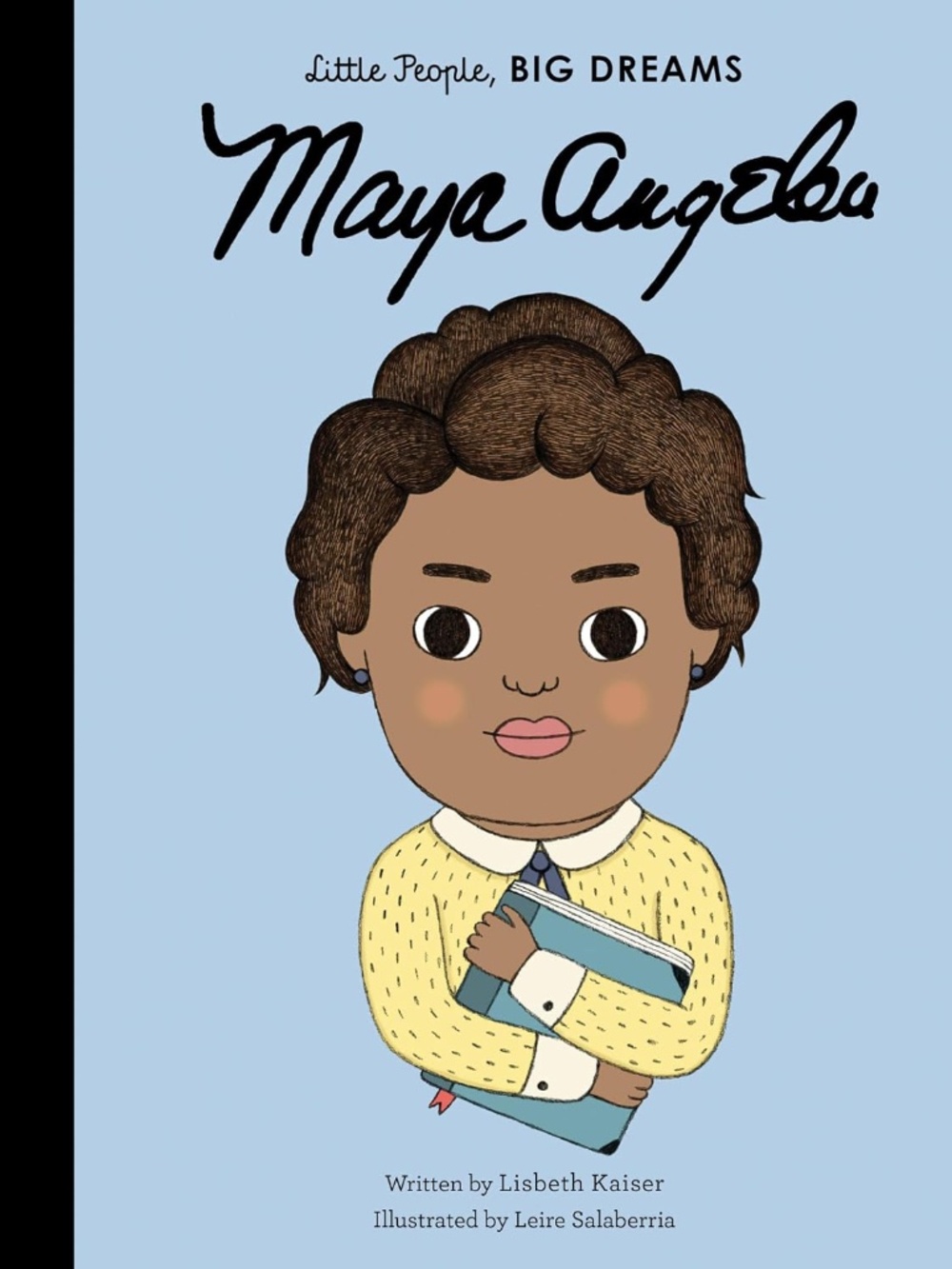 Little People Big Dreams "Maya Angelou" (Volume 4) Hardcover